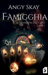 Icon image Famigghia: La salvación del Capo