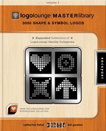 Icon image LogoLounge Master Library, Volume 3: 3,000 Shapes and Symbols Logos