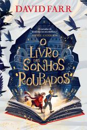 Icon image O Livro dos Sonhos Roubados