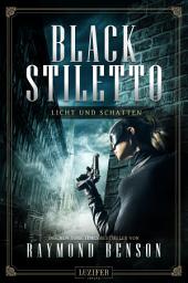 Icon image LICHT UND SCHATTEN (Black Stiletto 2): Thriller, New York Times Bestseller