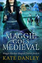 Icon image Maggie Goes Medieval