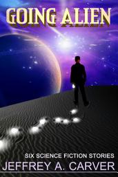 Icon image Going Alien: Six Science Fiction Stories