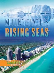 Icon image Melting Glaciers, Rising Seas
