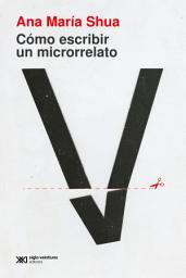 Icon image Cómo escribir un microrrelato