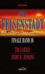 Icon image Die Felsenstadt: Die letzten Tage der Erde