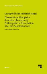 Icon image Dissertatio philosophica de orbitis planetarum. Philosophische Dissertation über die Planetenbahnen