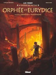 Icon image Orphée et Eurydice: Précédé de Déméter & Perséphone