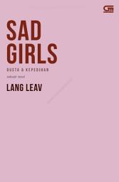 Icon image Dusta & Kepedihan (Sad Girls)