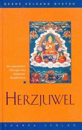 Icon image Herzjuwel: Die essentiellen Übungen des Kadampa Buddhismus, Ausgabe 2