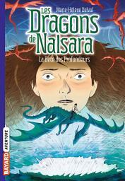 Icon image Les dragons de Nalsara, Tome 05: La bête des profondeurs