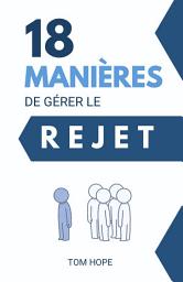 Icon image 18 Manières De Gérer Le Rejet