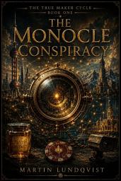 Icon image The Monocle Conspiracy