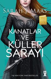 Icon image Dikenler Ve Güller Sarayı 3 - Kanatlar ve Küller Sarayı