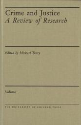 Icon image Crime and Justice, Volume 41: Prosecutors and Politics: A Comparative Perspective