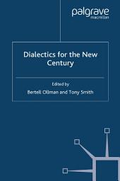 Icon image Dialectics for the New Century
