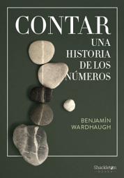 Icon image Contar: Una historia de los números