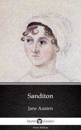 Icon image Sanditon by Jane Austen - Delphi Classics (Illustrated)