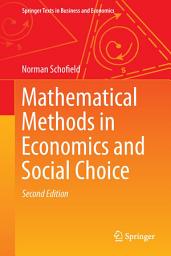 Icon image Mathematical Methods in Economics and Social Choice: Edition 2