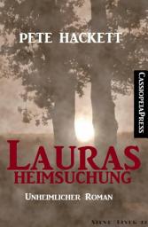 Icon image Lauras Heimsuchung (Unheimlicher Roman)