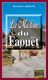 Icon image La Madone du Faouët: Capitaine Paul Capitaine - Tome 10