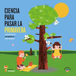 Icon image Ciencia para pasar la primavera