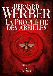 Icon image La Prophétie des abeilles