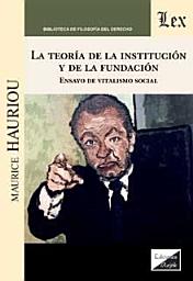 Icon image La teoría de la institución y de la fundación