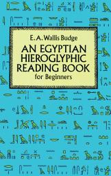 Icon image Egyptian Hieroglyphic Reading Book for Beginners