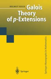Icon image Galois Theory of p-Extensions