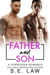 Icon image Father and Son: A Forbidden Romance