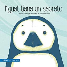 Icon image Miguel tiene un secreto