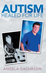 Icon image Autism Healed for Life