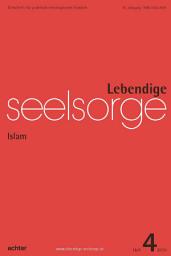 Icon image Lebendige Seelsorge 4/2019: Islam