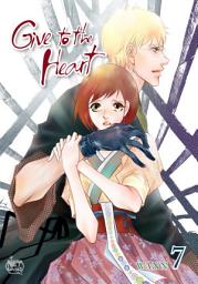 Icon image Give to the Heart: Give to the Heart Vol. 7