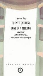 Icon image Fuente Ovejuna/Lost in a Mirror