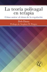 Icon image La teoría polivagal en terapia: Cómo unirse al ritmo de la regulación