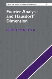 Icon image Fourier Analysis and Hausdorff Dimension