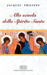 Icon image Alla scuola dello Spirito Santo
