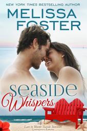 Icon image Seaside Whispers (Seaside Summers #8) Love in Bloom Contemporary Romance