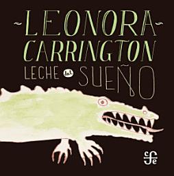 Icon image Leche del sueño (adaptación infantil)