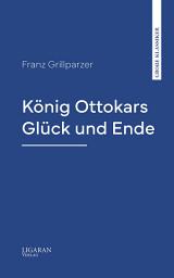 Icon image König Ottokars Glück und Ende