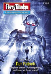Icon image Perry Rhodan 2940: Der Putsch: Perry Rhodan-Zyklus "Genesis"