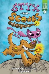 Icon image Styx and Scones in the Sticky Wand: Ready-to-Read Graphics Level 2