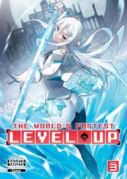 Icon image The World's Fastest Level Up (Light Novel)