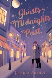 Icon image Ghosts of Midnights Past: Skeptics' Guide to Love, Book 2