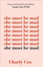 Icon image She Must Be Mad