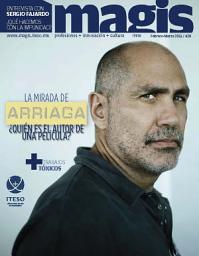 Icon image La mirada de Arriaga, ¿Quién es el autor de una película? (Magis 420)