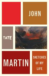 Icon image John Martin: Sketches of My Life