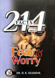 Icon image 214 Facts about fear and worry