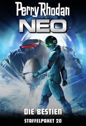 Icon image Perry Rhodan Neo Paket 20: Die Bestien: Romane 191 - 199